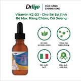 DRLIFE INFANT VITAMIN K2 + D3 DROPS 15ML - BỔ SUNG VITAMIN D3 K2 CHO BÉ