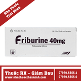 Thuốc Friburine 40mg - điều trị tăng acid uric huyết trong bệnh gout mạn tính (3 vỉ x 10 viên)