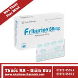 Thuốc Friburine 80mg - điều trị tăng acid uric huyết ở bệnh nhân bị gout mạn tính (3 vỉ x 10 viên)