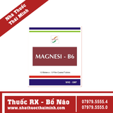 Thuốc Magnesi B6 - điều trị thiếu Magnesi nặng (10 vỉ x 10 viên)