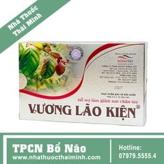 Vương Lão Kiện - Giảm run tay chân và phục hồi khả năng vận động