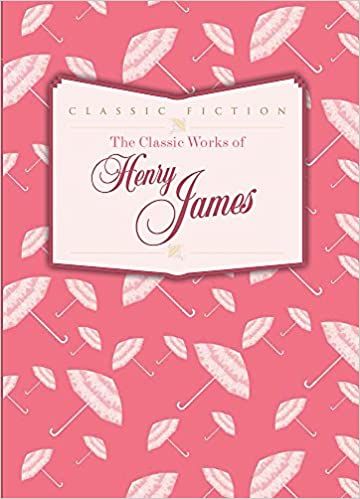 The Classic works of Henry James