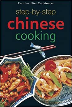 STEP BY STEP CHINESE COOKING