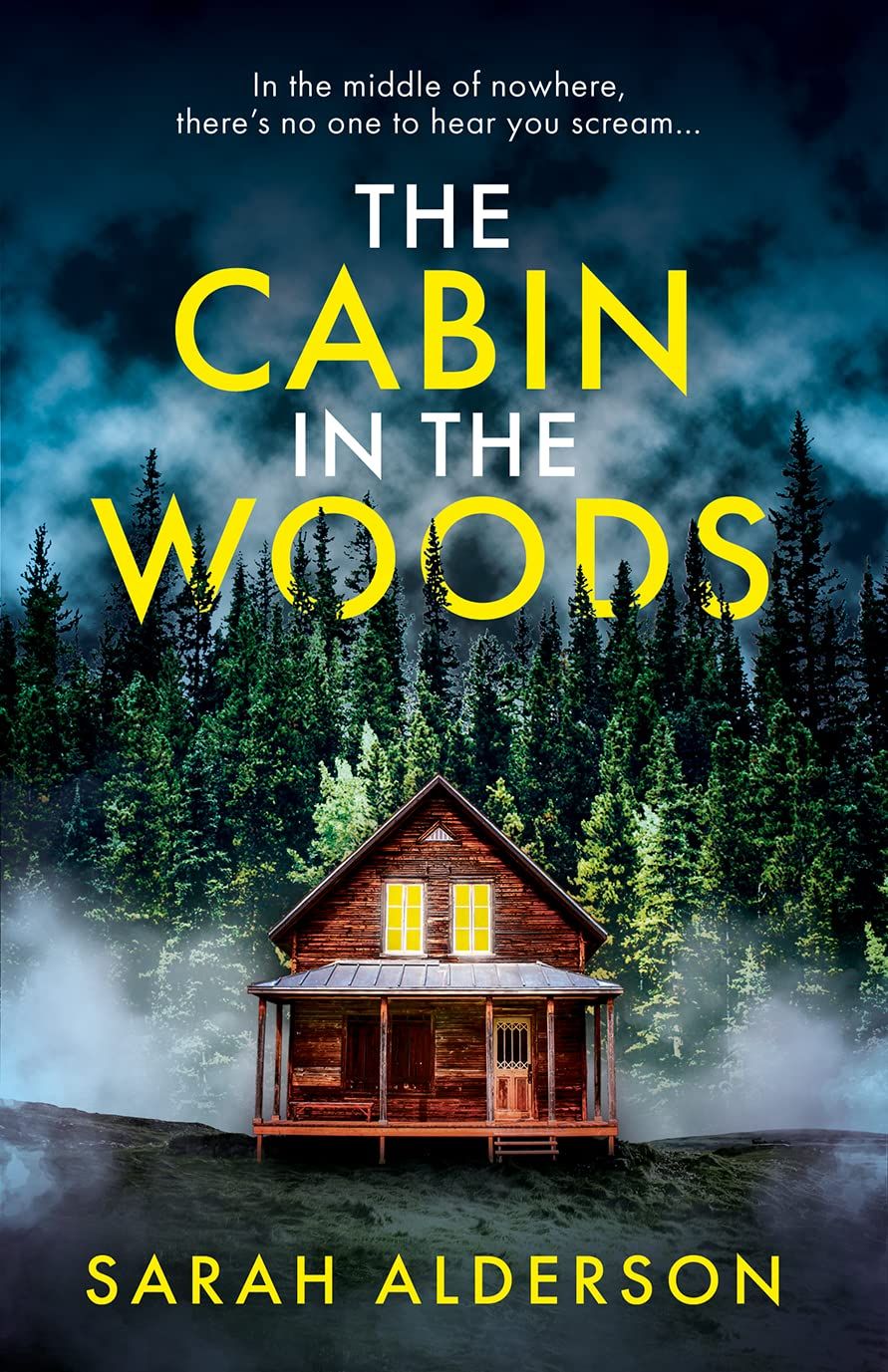 THE CABIN IN THE WOODS