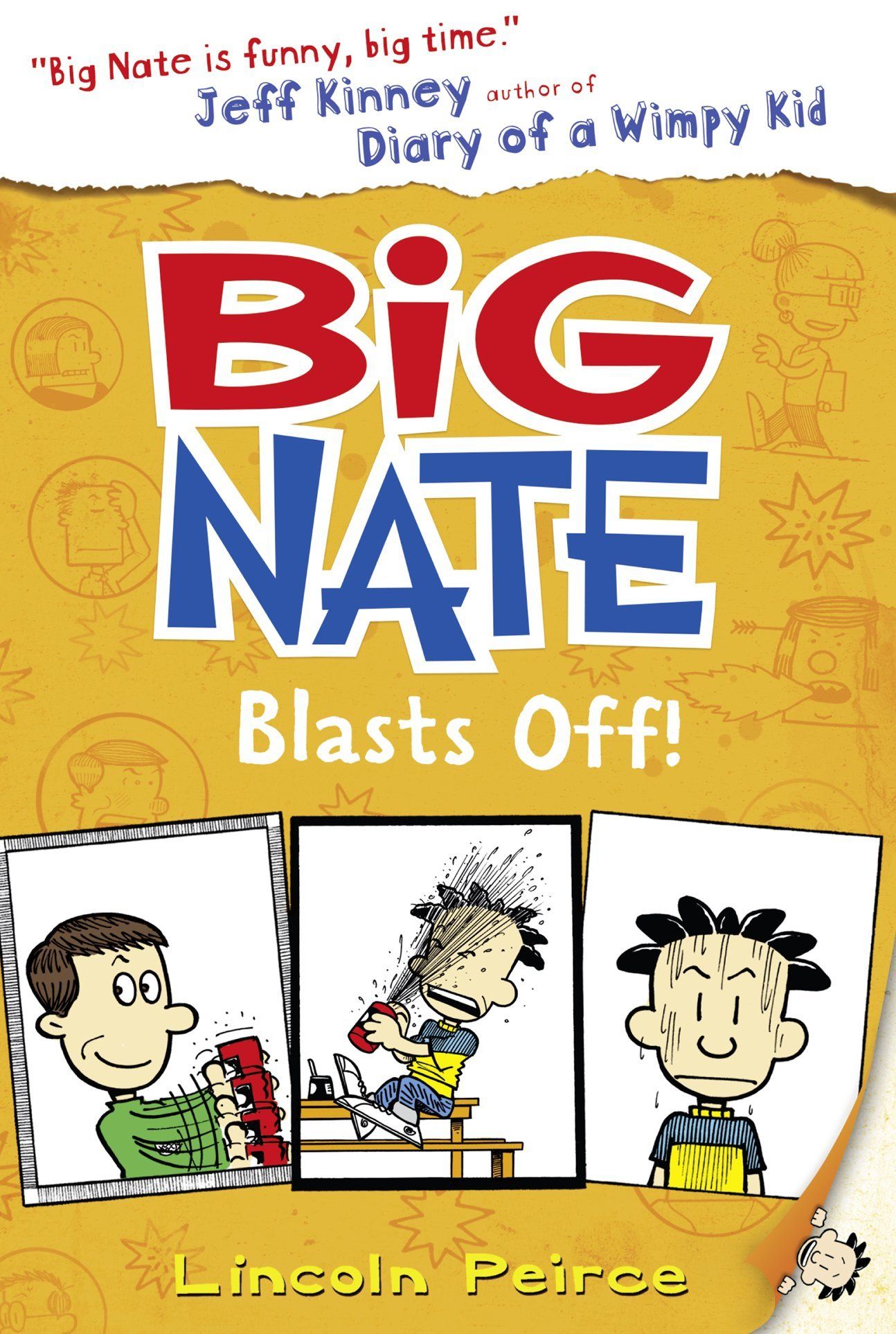 Big Nate Blasts Off (Big Nate, Book 8)