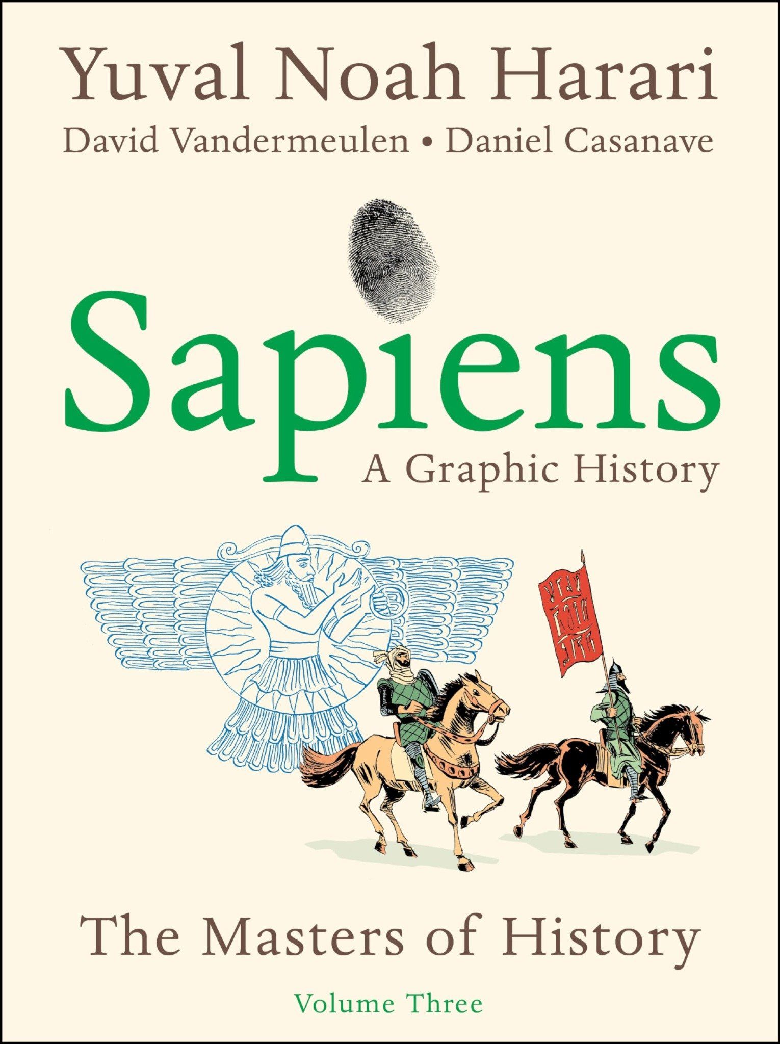 Sapiens: A Graphic History, Volume 3 PB