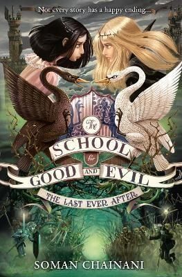 School for Good and Evil #3: The Last Ever After, The