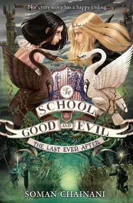 The School for Good and Evil (3) — THE LAST EVER AFTER
