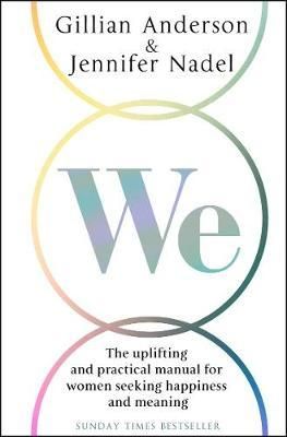 WE: The uplifting manual for women seeking happiness