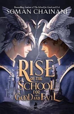 The School for Good and Evil — RISE OF THE SCHOOL FOR GOOD AND EVIL