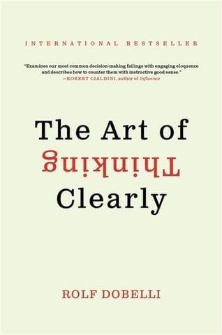 Art of Thinking Clearly Intl, The