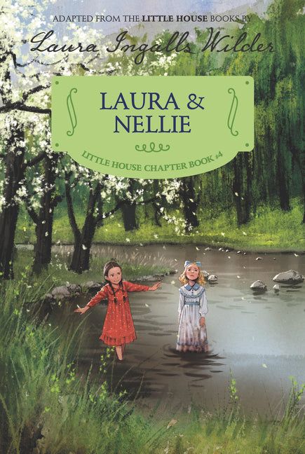 LAURA & NELLIE (Little House)