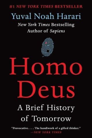 Homo Deus : A Brief History of Tomorrow