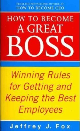 How To Become A Great Boss