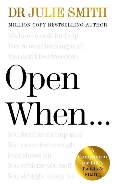 OPEN WHEN….