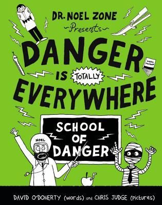 DANGER IS TOTALLY EVERYWHERE