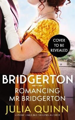  Bridgertons 4: Romancing Mr Bridgerton (Netflix Tie In) 