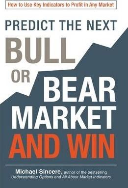 Predict the Next Bull or Bear Market and Win