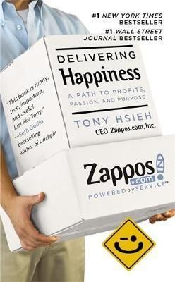 Delivering Happiness(International): A Path to Profits, Passion, and Purpose