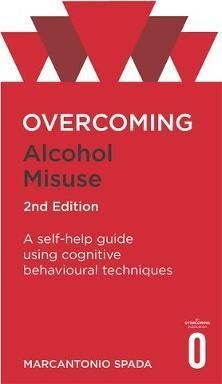 Overcoming Alcohol Misuse, 2nd Edition