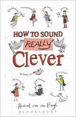 How to Sound Really Clever 600 Words You Need To Know 