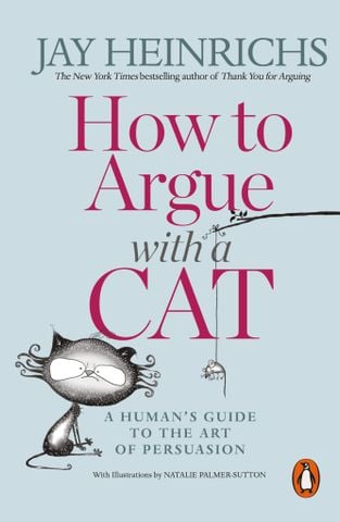  How to Argue with a Cat 