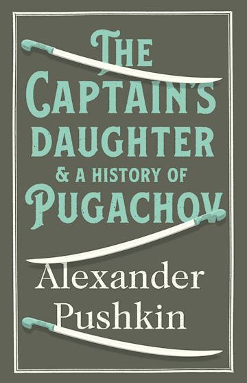 The Captain's Daughter and A History of Pugachov