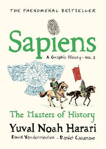 Sapiens A Graphic History, Volume 3 HB