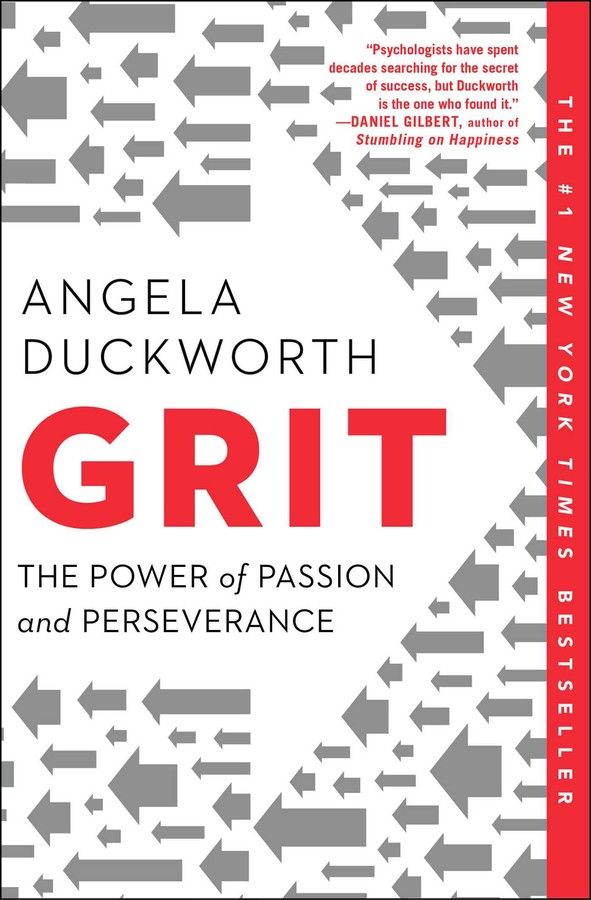 Grit. The Power of Passion and Perseverance