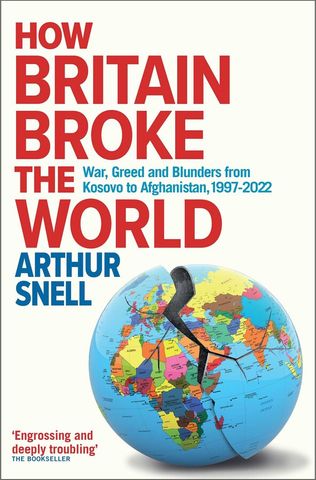  How Britain Broke the World 