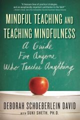  Mindful Teaching and Teaching Mindfulness 
