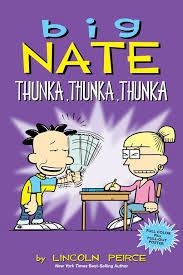 BIG NATE: THUNKA, THUNKA, THUNKA