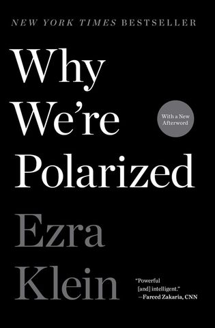  Why We're Polarized 