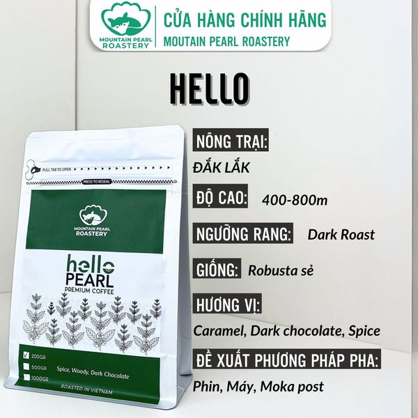  Cà phê HELLO (vị Cafe đậm đà) Hạt Cafe Robusta Sẻ rang xay nguyên chất - Mountain Pearl Roastery Coffee 