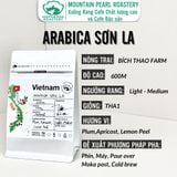  Cà Phê Đặc Sản Sơn La Arabica vị quả Mận, Mơ, vỏ Chanh - Specialty Coffee từ Mountain Pearl Roastery Coffee 