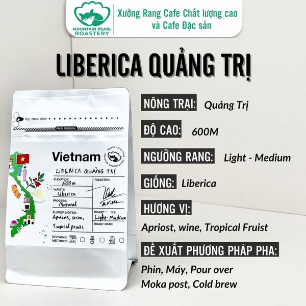  Cà Phê Đặc Sản Quảng Trị Liberica vị Mơ, Rượu, Trái Cây - Specialty Coffee Mountain Pearl Roastery Coffee 