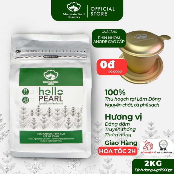  [TẶNG PHIN] 2kg Cà phê HELLO Đặc Biệt hạt,bột, 100% cafe nguyên chất, pha phin máy,ngon rẻ từ Mountain Pearl Roastery 