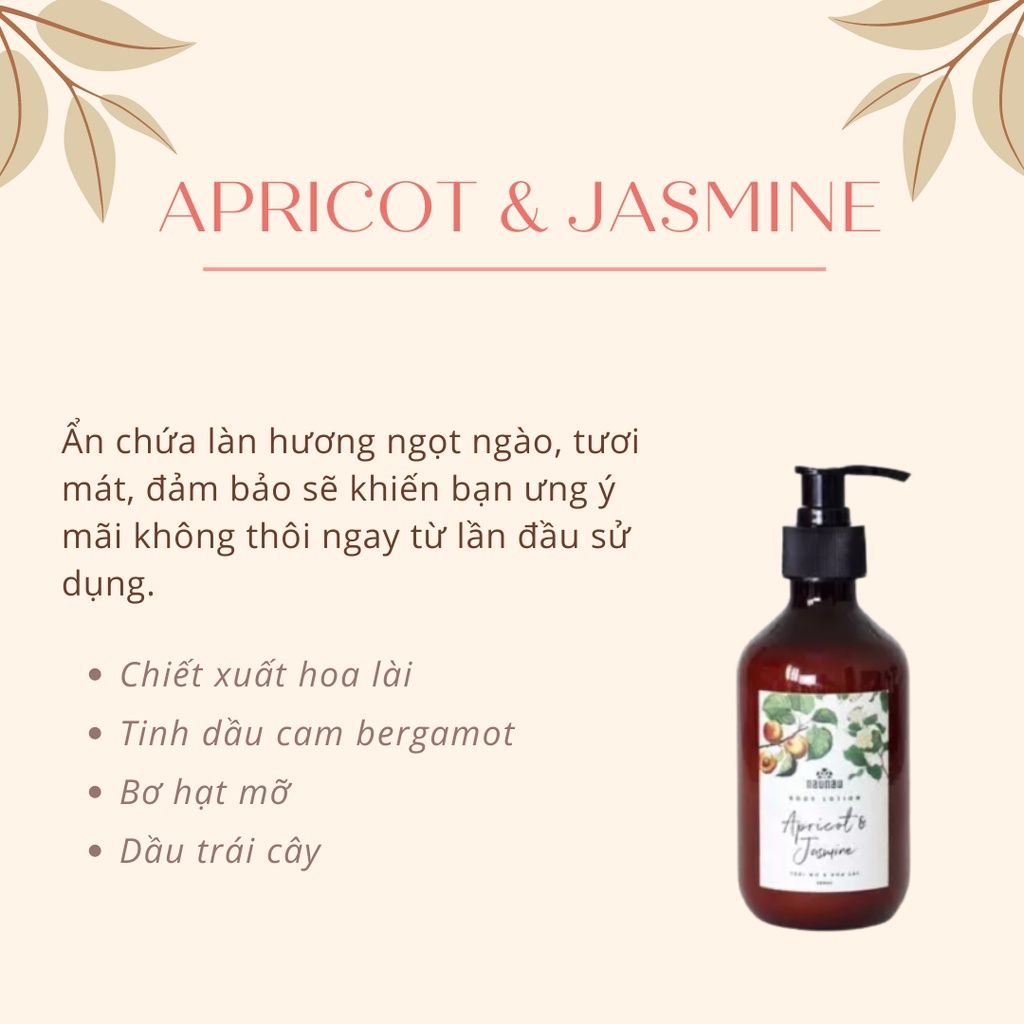 Sữa dưỡng thể NauNau Body lotion Apricot & Jasmine 300ml thẩm thấu nhanh, hương hoa Lài & Hoa Mơ
