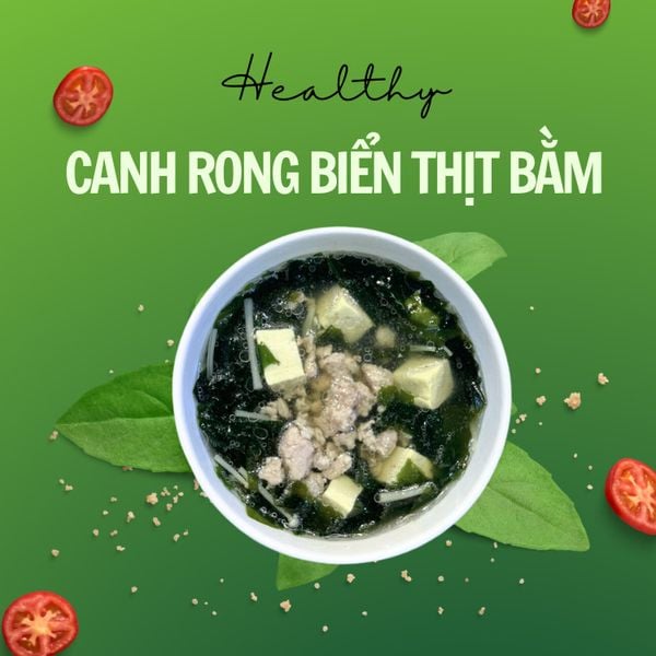  Canh Rong Biển Nấm Kim Châm Thịt Bằm 