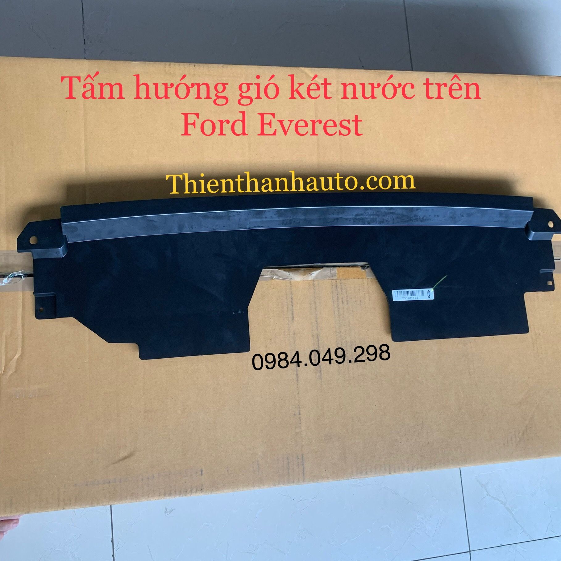Tấm hướng gió két nước trên Ford Everest 2018-2020 chính hãng - Phụ tùng ô tô Thiên Thanh