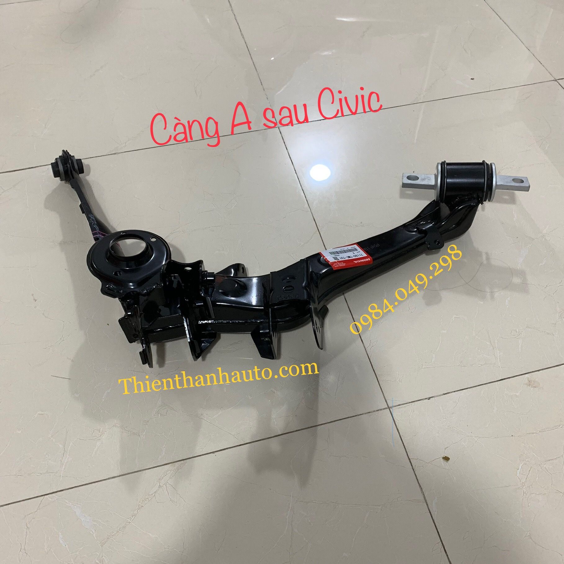 Càng A sau Honda Civic 2006-2012 chính hãng, giá tốt - Phụ tùng ô tô Thiên Thanh