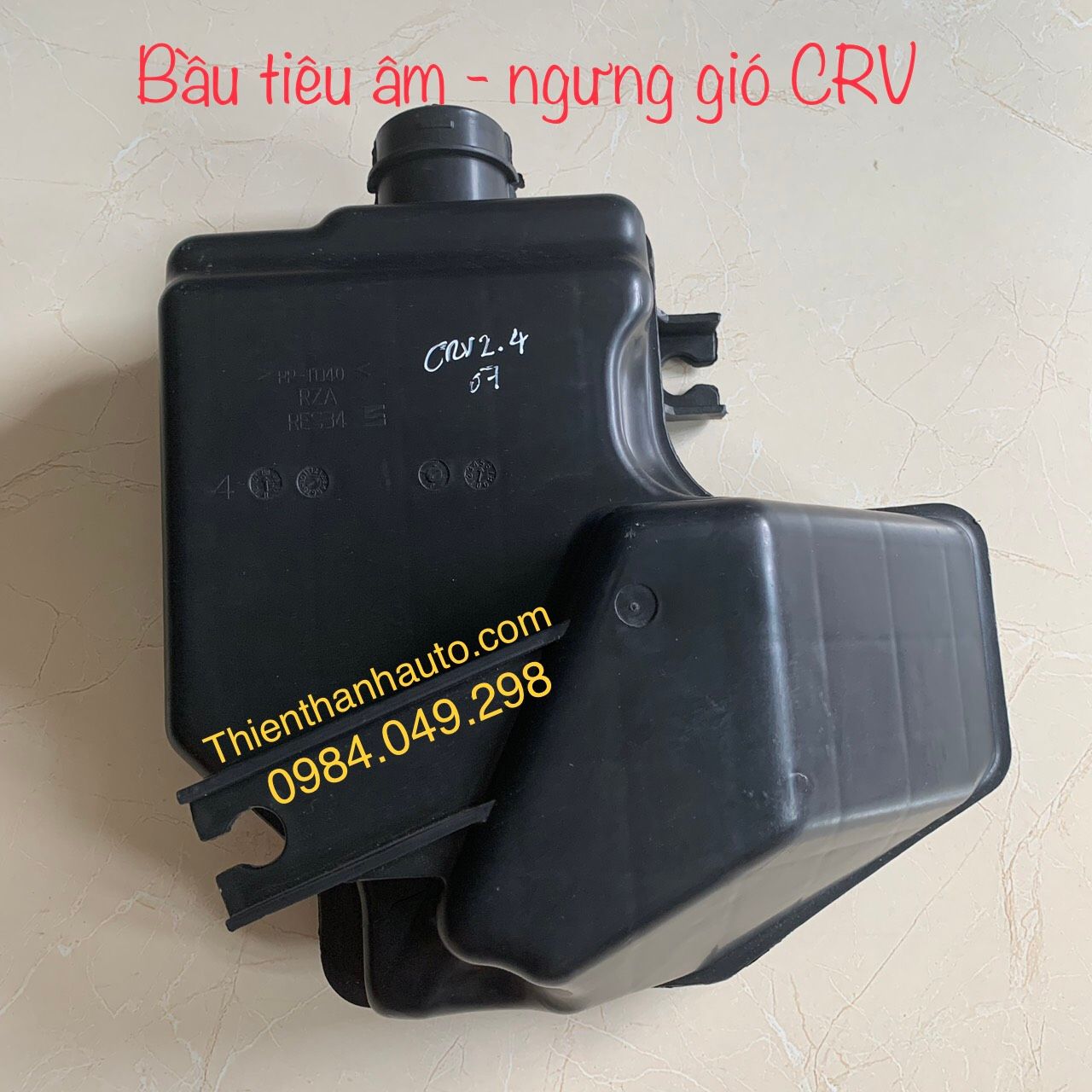 Bầu lọc (ngưng) gió - bầu tiêu âm Honda CRV nhập khẩu từ Honda Nhật Bản- 17230RZA000 -Tel: 0984.049.298