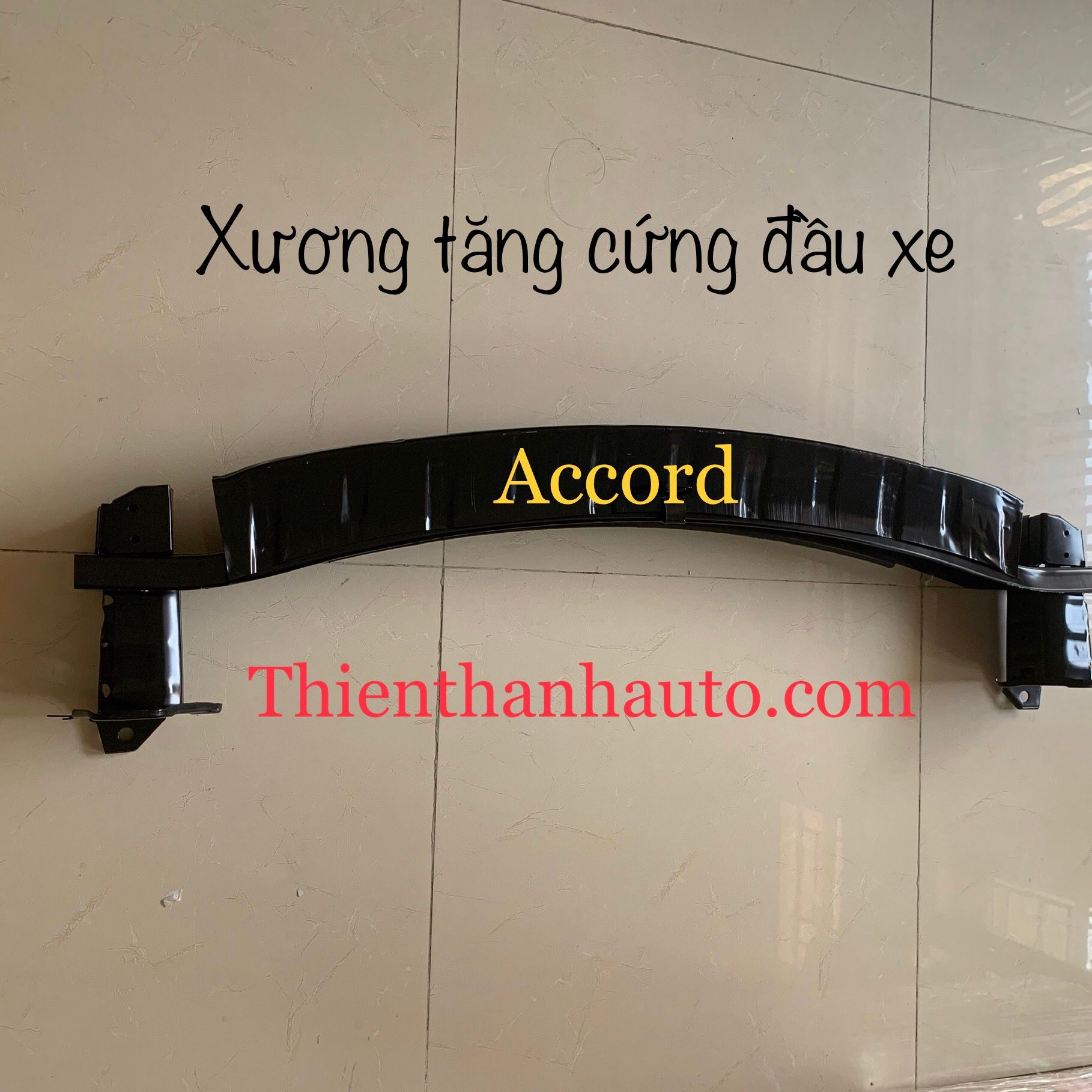 Xương tăng cứng đầu xe - xương sắt đỡ ba đờ sốc Honda Accord - Thienthanhauto.com