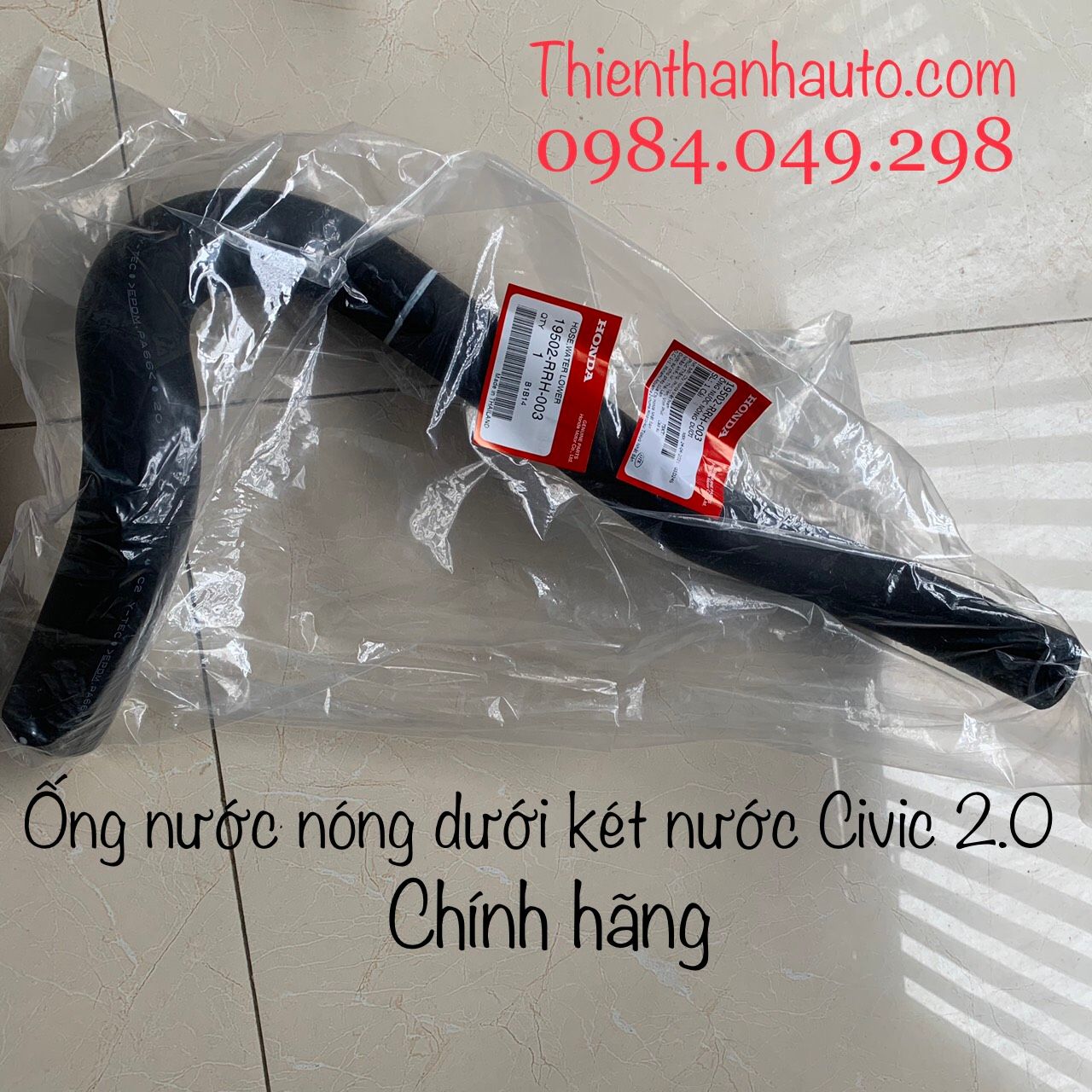 Ống dẫn nước nóng dưới két nước Honda Civic 2.0 chính hãng, giá tốt- 19502RRH003- Thienthanhauto.com