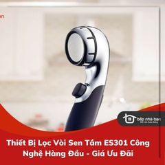 Thiết Bị Lọc Vòi Sen Tắm ES301