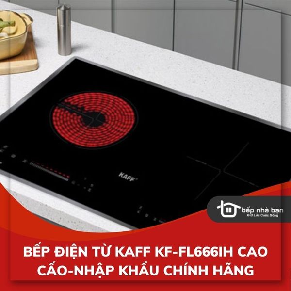 Bếp Điện Từ KAFF KF-FL666IH