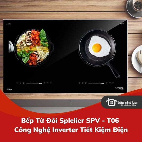 Bếp Từ Đôi Splelier SPV - T06