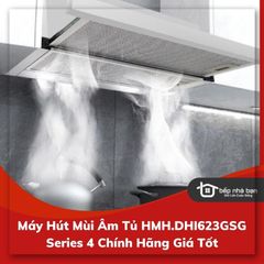 Máy Hút Mùi Âm Tủ HMH.DHI623GSG Series 4