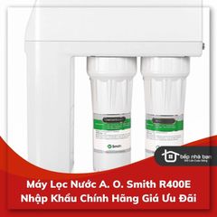 Máy Lọc Nước A. O. Smith R400E