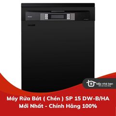 Máy Rửa Bát ( Chén ) SP 15 DW-B/HA